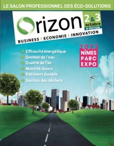 ORIZON 2013 – Le salon professionnel des éco-solutions -Parc Expo – Nîmes