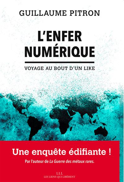 Guillaume Pitron raconte l’enfer numérique