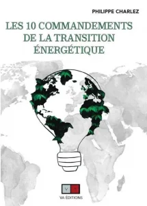 Philippe Charlez : Les dix commandements de la transition énergétique