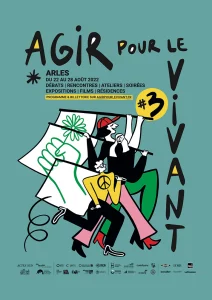 Arles : 4ème édition de notre festival « Agir Pour le Vivant »