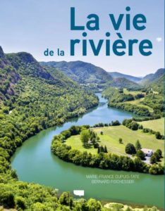 La vie de la rivière, un livre de Marie-france Dupuis-Tate et Bernard Fischesser.
