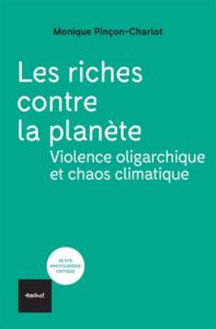 Monique Pinçon-Charlot – Les riches et la planète