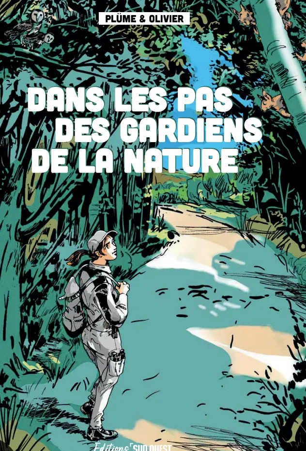 BD : Dans les pas des gardiens de la nature